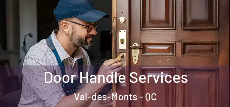 Door Handle Services Val-des-Monts - QC