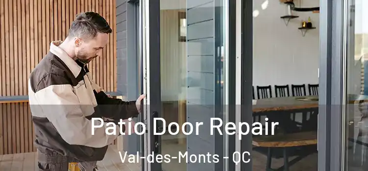 Patio Door Repair Val-des-Monts - QC
