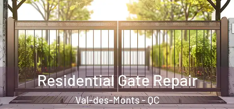 Residential Gate Repair Val-des-Monts - QC