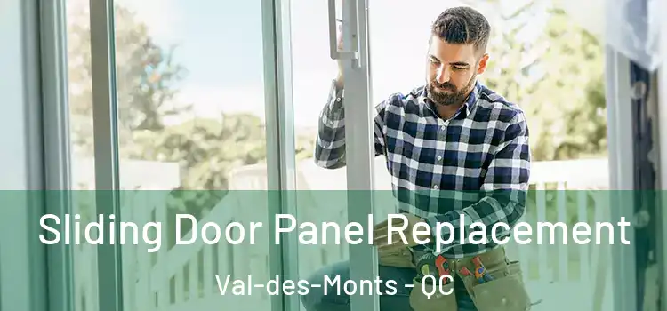  Sliding Door Panel Replacement Val-des-Monts - QC